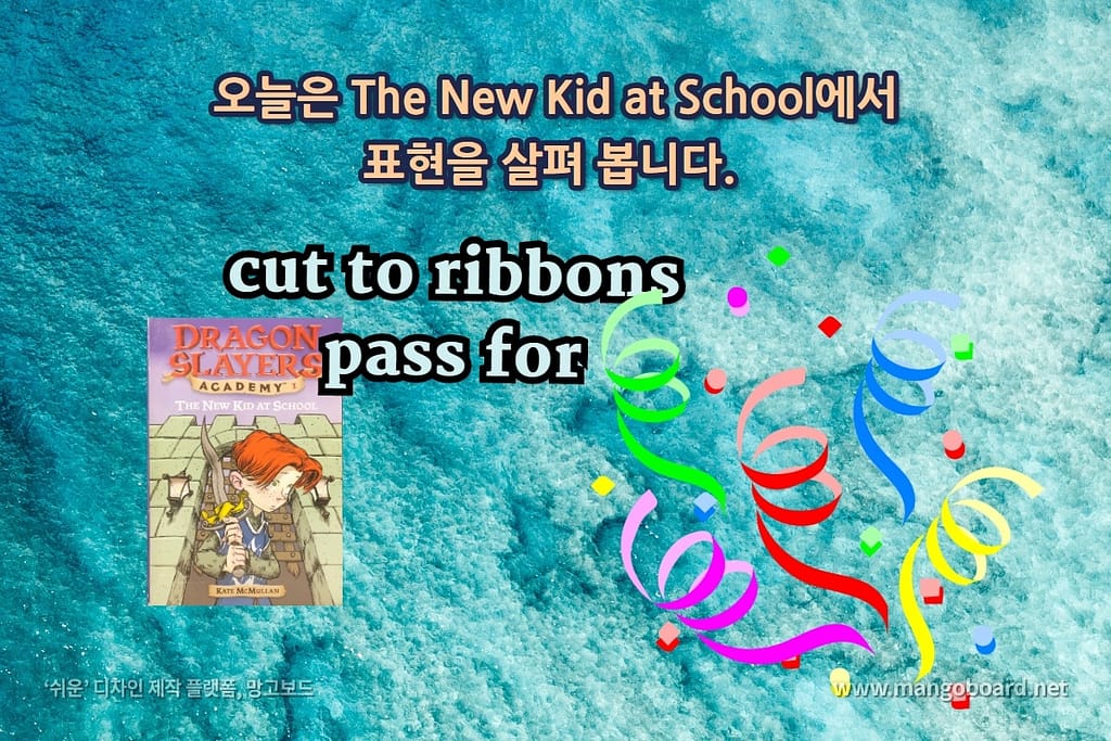 cut to ribbons, pass for