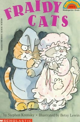 Fraidy Cats