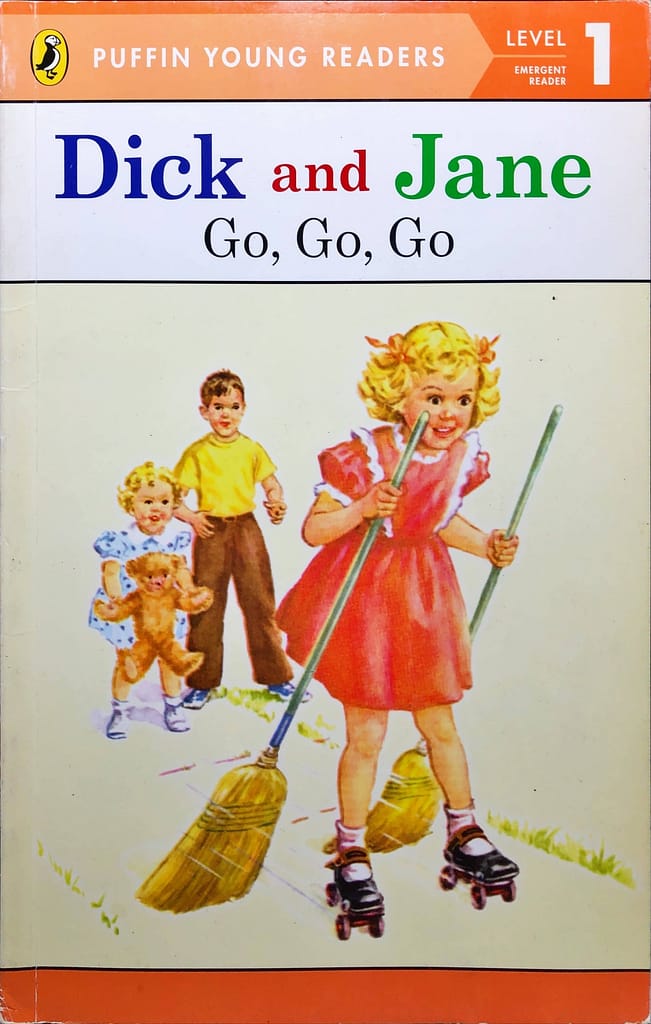 Dick and Jane Go, Go, Go