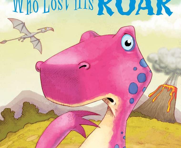 The Dinosaur Who Lost His Roar - cover