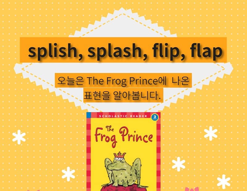splish, splash, flip, flap
