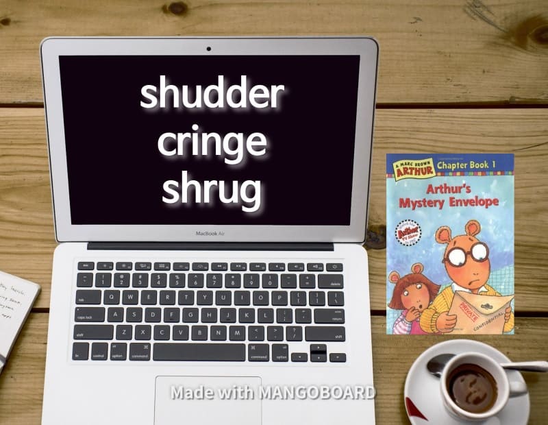 shudder, cringe, shrug