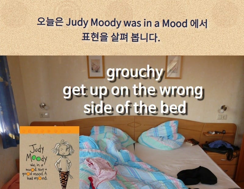 get up on the wrong side of the bed, grouchy