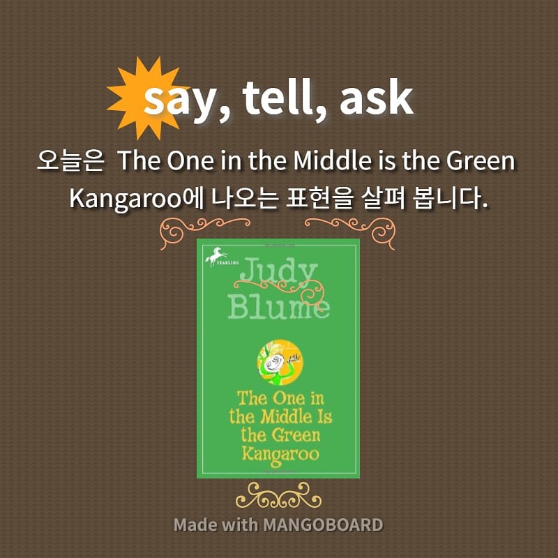 say, tell, ask