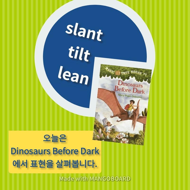 slant, tilt, lean