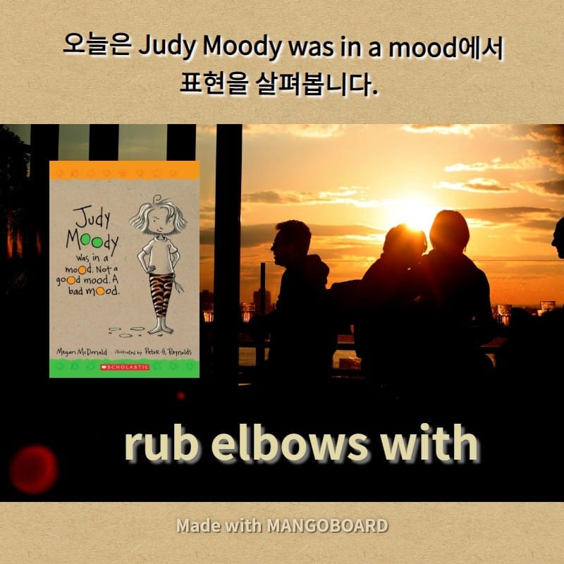 rub elbows with