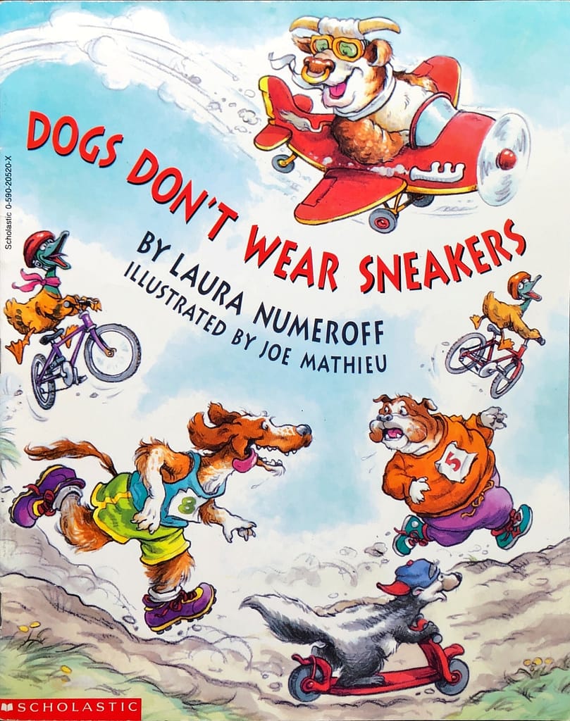 Dogs Don’t Wear Sneakers
