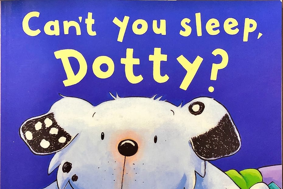Can't You Sleep, Dotty?
