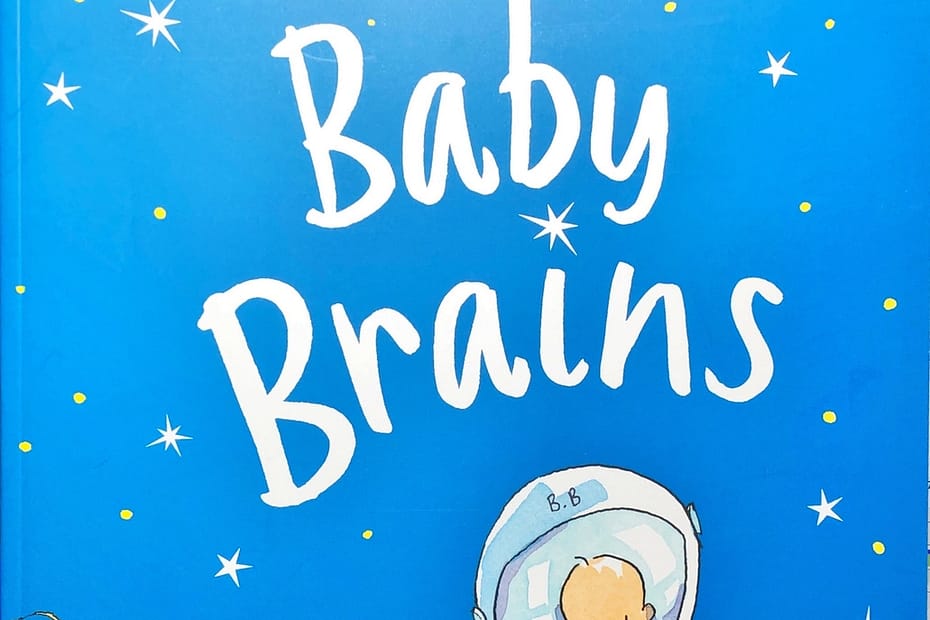 Baby Brains