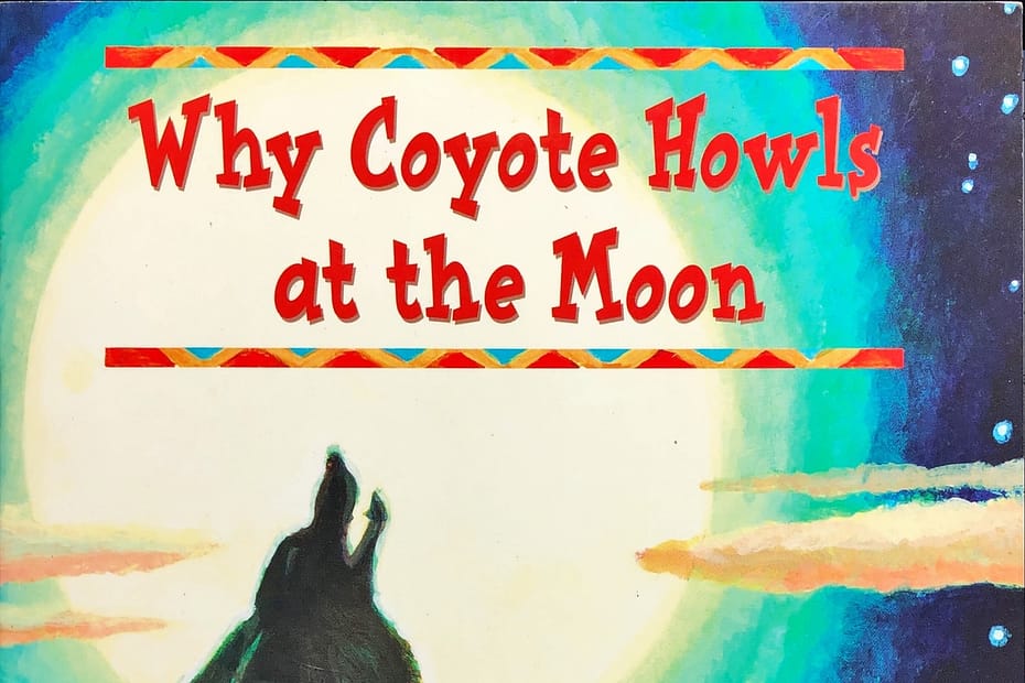 Why Coyote Howls at the Moon