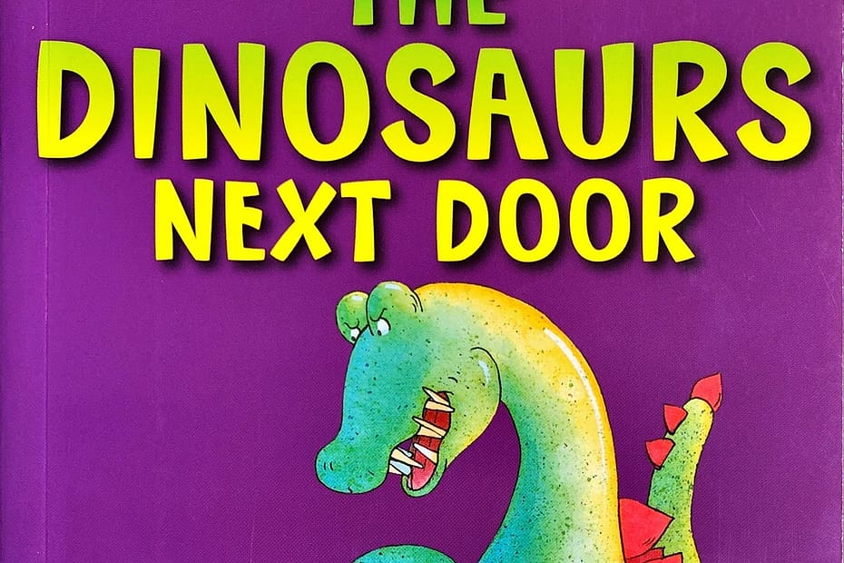 The Dinosaurs Next Door