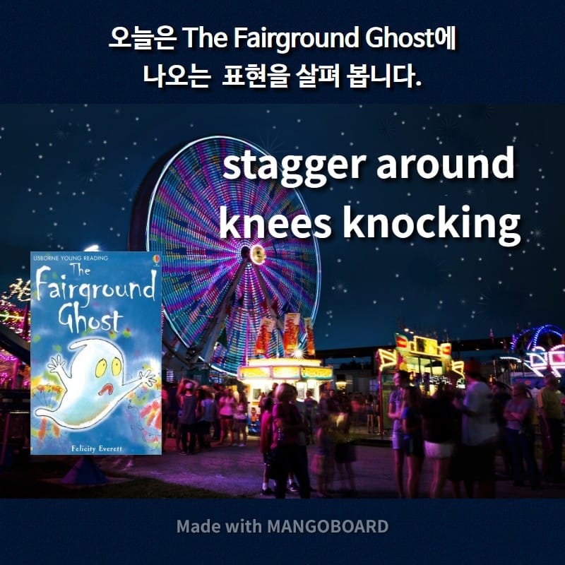 stagger around, knees knocking