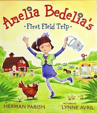 Amelia Bedelia's First Field Trip 